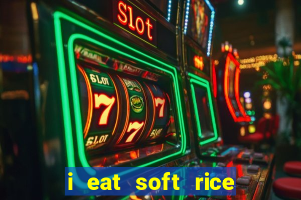 i eat soft rice in another world pt br cap 1